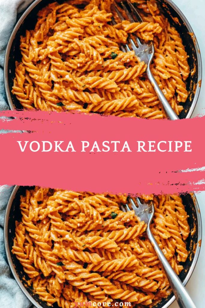 Vodka Pasta Recipe