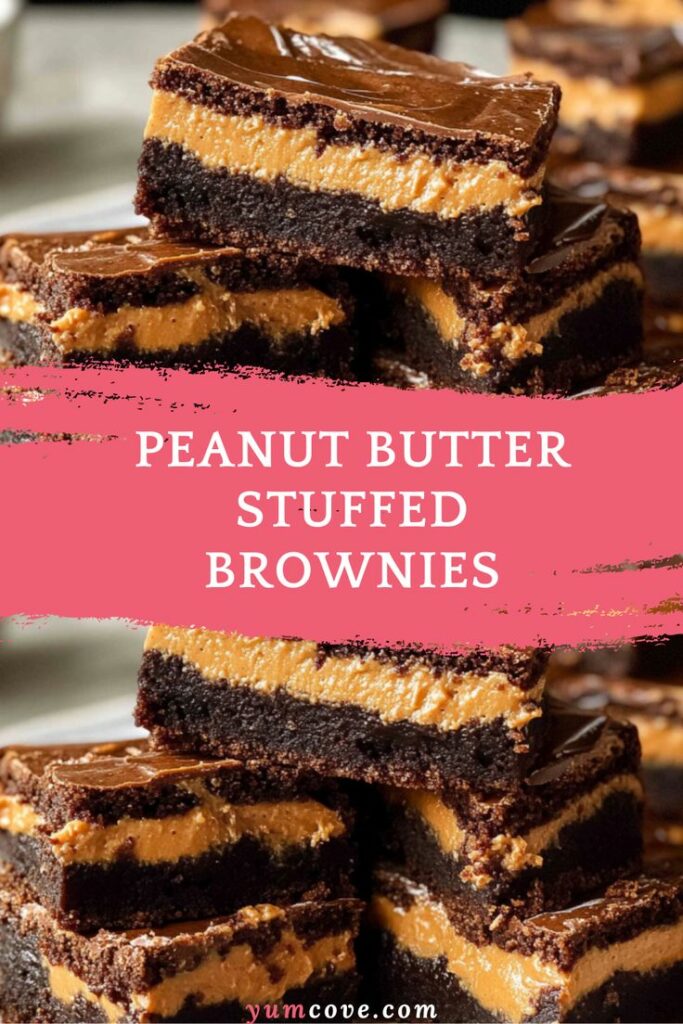 Peanut Butter Stuffed Brownies